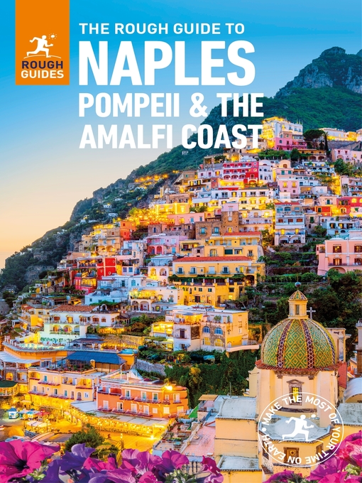 Title details for The Rough Guide to Naples, Pompeii and the Amalfi Coast by Rough Guides - Available